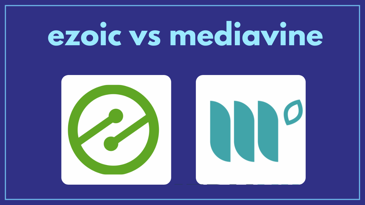 Ezoic vs Mediavine: Best Ad Platform for Tech Publishers